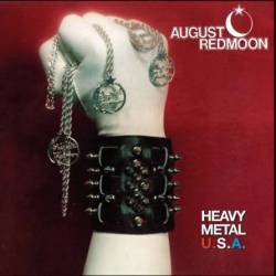 August Redmoon : Heavy Metal U.S.A.